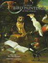 Great Bird Paintings of the World, Volume 1