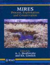 Mires: Process, Exploitation and Conservation