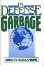 In Defense of Garbage