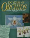 100 Years of Orchids