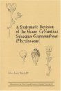 A Systematic Revision of the Genus Cybianthus Subgenus Grammadenia