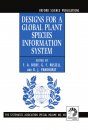 Designs for a Global Plant Species Information System