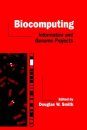 Biocomputing: Informatics and Genome Projects