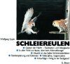 Schleiereulen [The Barn Owl]