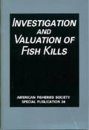 Investigation and Valuation of Fish Kills