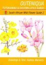 South African Wildflower Guide No. 2: Outeniqua, Tsisikamma and the Little Karoo