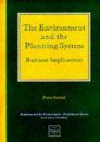 The Environment and the Planning System: Business Implications