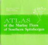 Atlas of the Marine Flora of Southern Spitzbergen, Volume 4 Morska Flora
