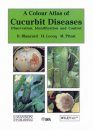 A Colour Atlas of Cucurbit Diseases