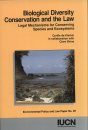 Biological Diversity Conservation and the Law
