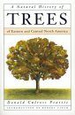 A Natural History of Trees of Eastern and Central North America