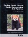 The Red Panda, Olingos, Coatis, Raccoons and their Relatives