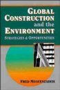 Global Construction and the Environment