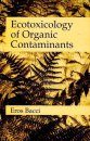 Ecotoxicology of Organic Contaminants