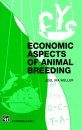Economic Aspects of Animal Breeding