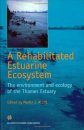 A Rehabilitated Estuarine Ecosystem
