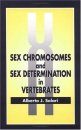 Sex Chromosomes and Sex Determination in Vertebrates