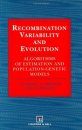 Recombination, Variability and Evolution