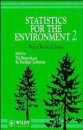 Statistics for the Environment, Volume 2