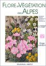 Flore et Végétation des Alpes, Tome 2