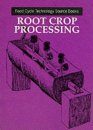 Root Crop Processing