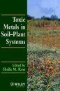 Toxic Metals in Soil Plant Systems