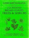 Manual of Cultivated Broad Leaved Trees and Shrubs. Volume 1