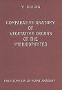 Handbuch der Pflanzenanatomie Band 7, Teil 3: Comparative Anatomy of Vegetative Organs of the Pteridophytes [English]