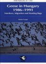Geese in Hungary 1986-1991