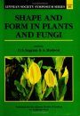 Shape and Form in Plants and Fungi