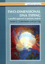 Two-Dimensional DNA Typing: A Parallel Approach to Genome Analysis