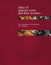 Atlas of Igneous Rocks and their Textures