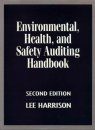 Environmental Health and Safety Auditing Handbook