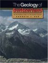 The Geology of Switzerland
