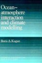 Ocean-Atmosphere Interaction and Climate Modeling