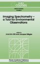 Imaging Spectrometry: A Tool for Environmental Observations