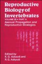 Reproductive Biology of Invertebrates, Volume 6, Part A