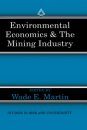 Environmental Economics and the Mining Industry