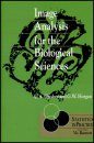 Image Analysis for the Biological Sciences