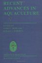 Recent Advances in Aquaculture, Volume 5