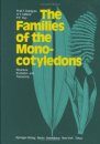 The Families of Monocotyledons: Structure, Evolution and Taxonomy