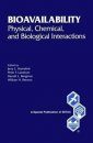 Bioavailability: Physical, Chemical and Biological Interactions