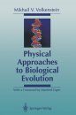 Physical Approaches to Biological Evolution