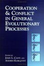 Cooperation and Conflict in General Evolutionary Processes