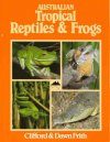 Australian Tropical Reptiles and Frogs