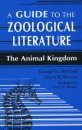 A Guide to the Zoological Literature