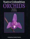 Native Colombian Orchids, Volume 5