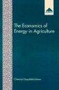 The Economics of Energy in Agriculture