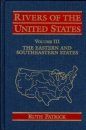 Rivers of the United States, Volume 3: Rivers of the Eastern and Southeastern United States