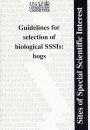 Guidelines for Selection of Biological SSSIs: Bogs (Bound edition)